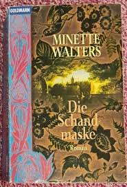 gebrauchtes Buch – Minette Walters – Die Schandmaske - Roman