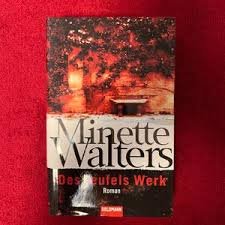 gebrauchtes Buch – Minette Walters – Des Teufels Werk - Roman