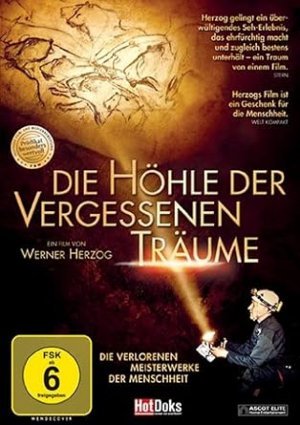 Die Höhle der vergessenen Träume - Die verlorenen Meisterwerke der Menschheit