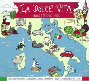 La Dolce Vita - Best of Italo Hits