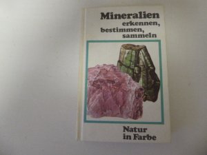 gebrauchtes Buch – J- Kourimsky, L – Mineralien erkennen, bestimmen, sammeln. Natur in Farbe. Hardcover