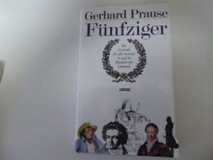 Fünfziger. Ein Geschenk für alle zwischen 50 und 60. Illustriert von Limmeroth. Hardcover mit Schutzumschlag