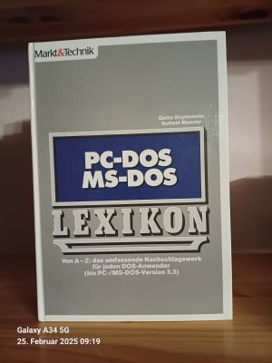 PC-DOS-MS-DOS-Lexikon - von A - Z: das umfassende Nachschlagewerk für jeden DOS-Anwender (bis PC-/MS-DOS-Version 3.3)