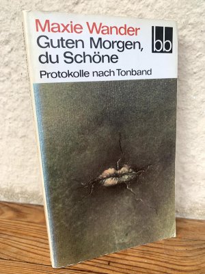 Guten Morgen, du Schöne. Protokolle nach Tonband (bb-Taschenbuch, 436)