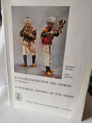 Kulturgeschichte des Horns - e. Bildsachbuch