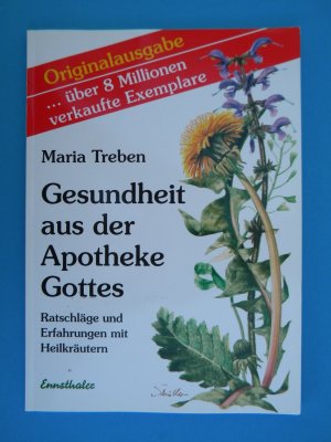 gebrauchtes Buch – Maria Treben – Gesundheit aus der Apotheke Gottes – Ratschläge und Erfahrungen mit Heilkräutern