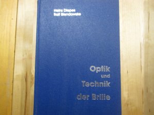 Optik und Technik der Brille - mit 40 Tabellen