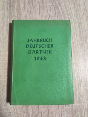 Jahrbuch Deutscher Gärtner 1943