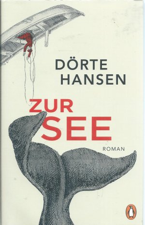 gebrauchtes Buch – Dörte Hansen – Zur See - Roman