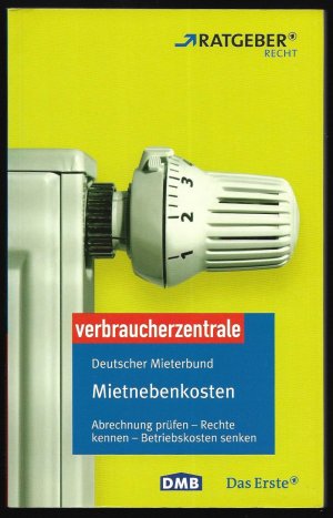 Mietnebenkosten - Abrechnung prüfen, Rechte kennen, Betriebskosten senken