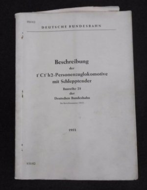 Beschreibung der 1' C1' h2-Personenzuglokomotive mit Schlepptender Baureihe 23 der Deutschen Bundesbahn bis Betriebsnummer 23052 von 1953
