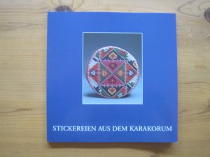 gebrauchtes Buch – Jürgen Wasim Frembgen – Stickereien aus dem Karakorum