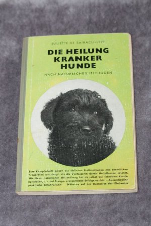 Die Heilung kranker Hunde nach natürlichen Methoden HARDCOVER