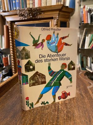 Die Abenteuer des starken Wanja., Mit Illustrationen von Herbert Holzing.