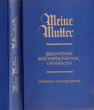 antiquarisches Buch – Otto Winter  – Meine Mutter - Bekenntnisse berühmter Männer und Frauen