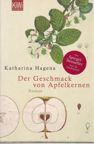 Der Geschmack von Apfelkernen – Roman