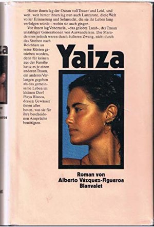 neues Buch – Alberto Vázquez-Figueroa – Yaiza - Roman neues Buch – Alberto Vázquez-Figueroa – Yaiza - Roman