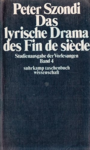 gebrauchtes Buch – Peter Szondi – Das lyrische Drama des Fin de siècle