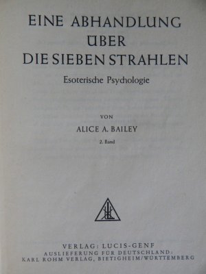 Eine Abhandlung über die sieben Strahlen - Esoterische Psychologie 2. Band (gebundene Ausgabe)