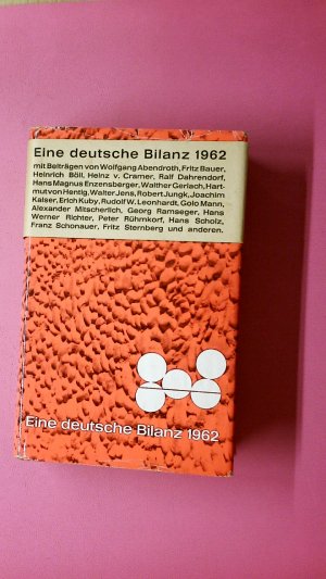 BESTANDSAUFNAHME. EINE DEUTSCHE BILANZ 1962 - 36 BEITRÄGE DEUTSCHER WISSENSCHAFTLER, SCHRIFTSTELLER UND PUBLIZISTEN.