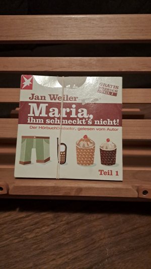 Maria, ihm schmeckt's nicht