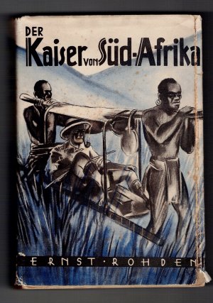 Der Kaiser von Süd-Afrika. Roman