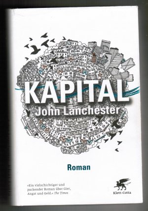 gebrauchtes Buch – John Lanchester – Kapital – Roman