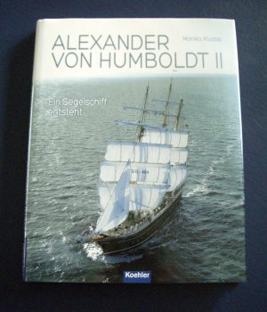 Alexander von Humboldt II - ein Segelschiff entsteht