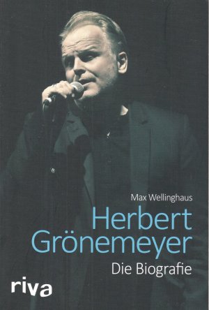 gebrauchtes Buch – Max Wellinghaus – Herbert Grönemeyer – Die Biografie