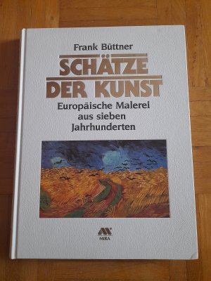 Schätze der Kunst. Europäische Malerei aus sieben Jahrhunderten