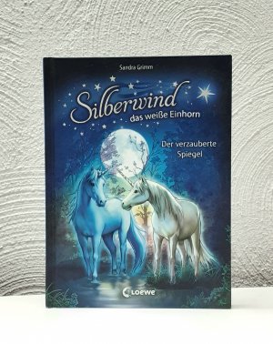 gebrauchtes Buch – Sandra Grimm – Silberwind, das weiße Einhorn - Der verzauberte Spiegel