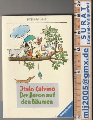 Der Baron auf den Bäumen. Mit Zeichnungen von R.S. Berner.