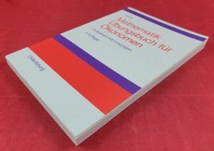 gebrauchtes Buch – Otto Opitz – Mathematik Übungsbuch für Ökonomen – Aufgaben mit Lösungen