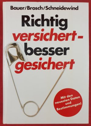 Richtig versichert - besser gesichert