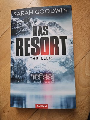 Das Resort - du kannst nicht entkommen : Thriller