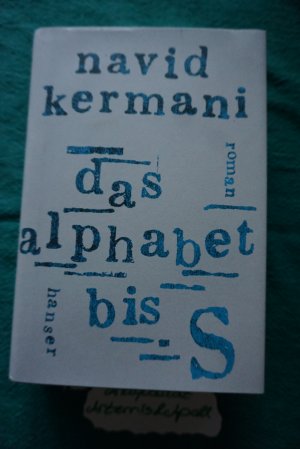 gebrauchtes Buch – Navid Kermani – Das Alphabet bis S