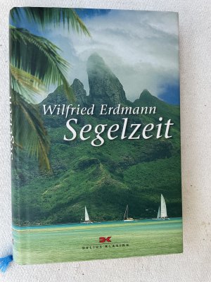 gebrauchtes Buch – Wilfried Erdmann – Segelzeit