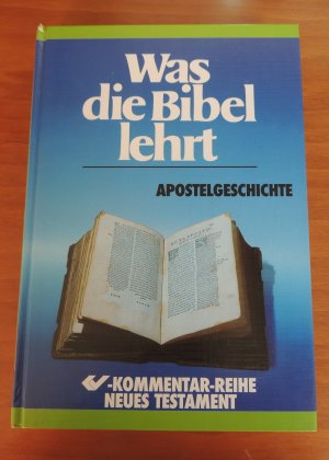 Was die Bibel lehrt: 5., Apostelgeschichte / [Übers.: Joachim Köhler]