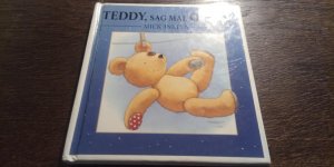 Teddy, sag mal quiek