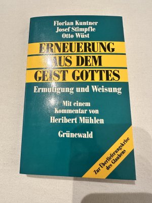 Erneuerung aus dem Geist Gottes - Ermutigung und Weisung