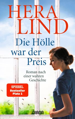 Die Hölle war der Preis - Roman nach einer wahren Geschichte