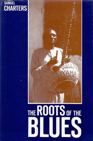 The Roots of the Blues — An African Search