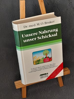 gebrauchtes Buch – Dr. med. M – Unsere Nahrung - unser Schicksal