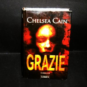 gebrauchtes Buch – Chelsea Cain – Grazie - Roman