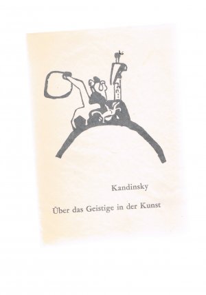 antiquarisches Buch – Kandinsky – Über das geistige in der Kunst 10. Auflage mit einer Einführung von Max Bill