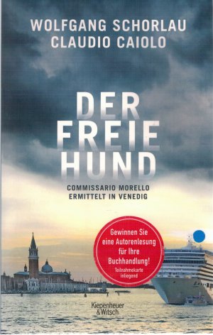 gebrauchtes Buch – Wolfgang Schorlau – Der freie Hund - Kommissar Morello ermittelt in Venedig