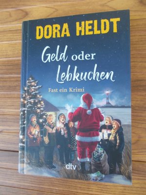 gebrauchtes Buch – Dora Heldt – Geld oder Lebkuchen – Fast ein Krimi