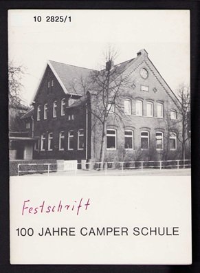 100 Jahre Camper Schule [1877-1977]. -