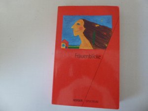 gebrauchtes Buch – Gabriele Hartlieb  – Frauenblicke. Herder Spektrum Band 4440. TB