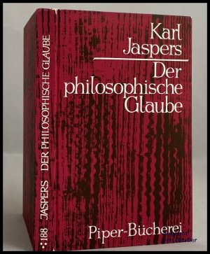 antiquarisches Buch – Karl Jaspers – Der philosophische Glaube. antiquarisches Buch – Karl Jaspers – Der philosophische Glaube.